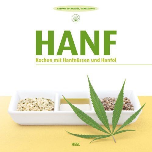 HANF Kochen mit Hanfnüssen und Hanföl