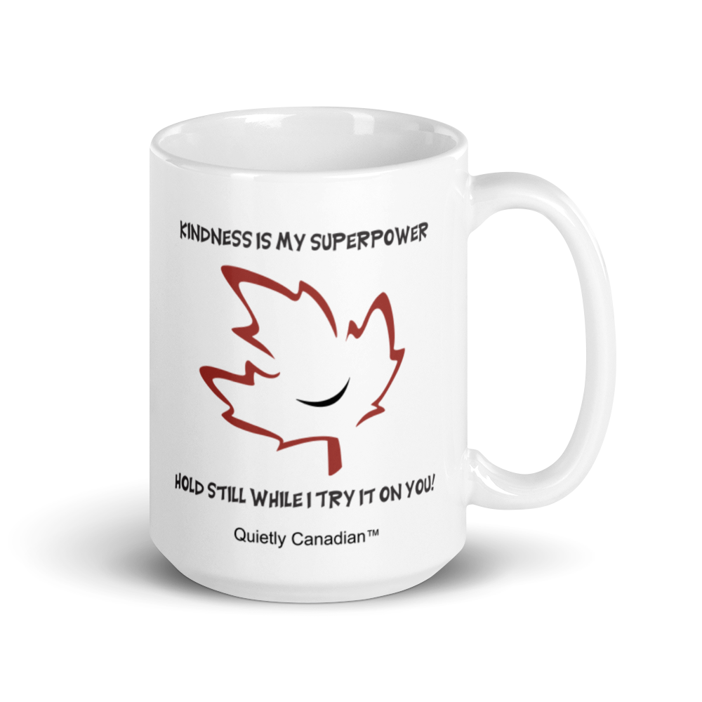 Quietly Canadian™ Kindness Superpower Mug