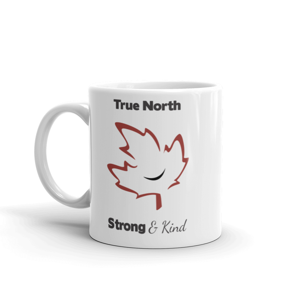 Quietly Canadian™ True North: Strong &amp; Kind Mug