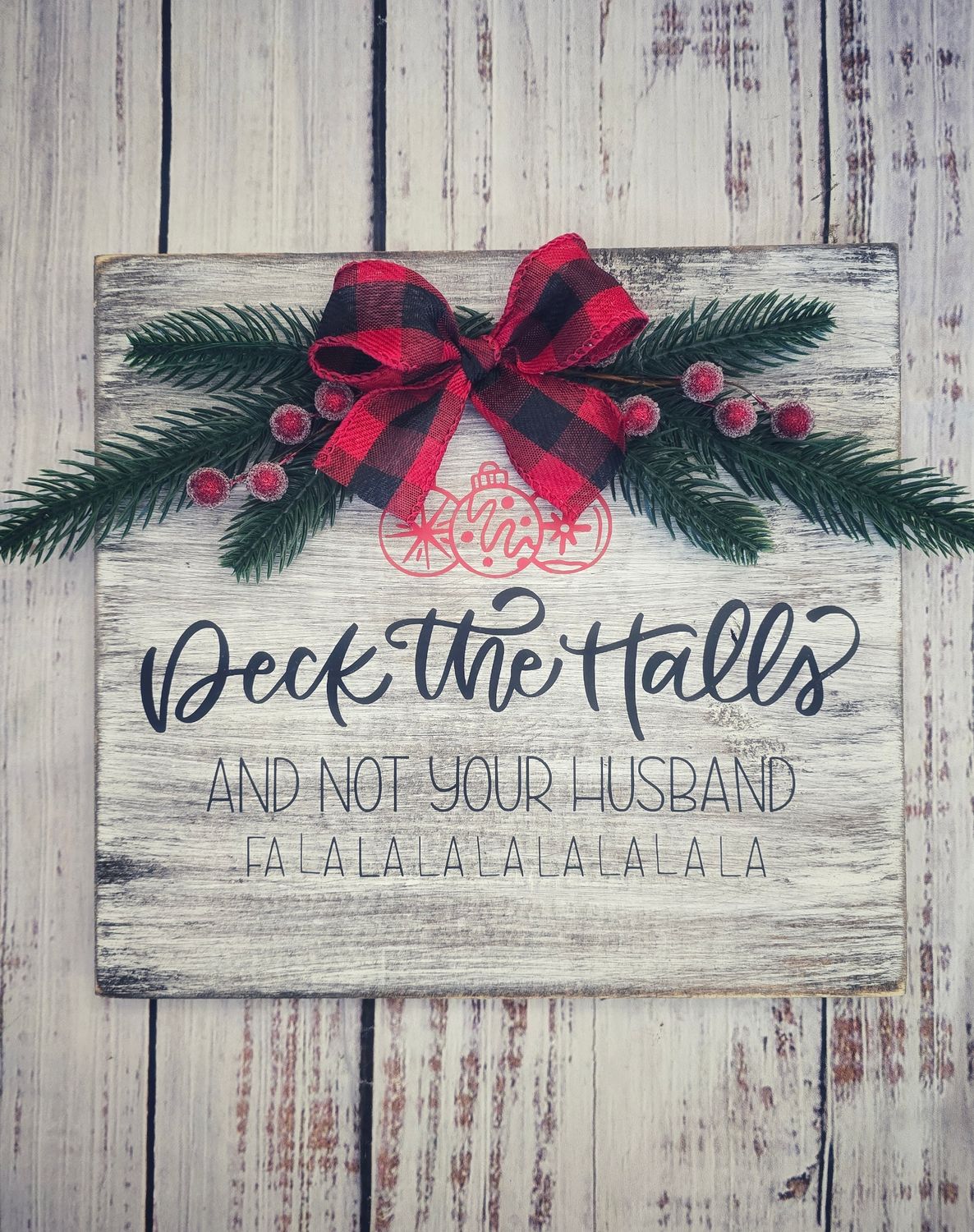 Deck the Halls Not Husband