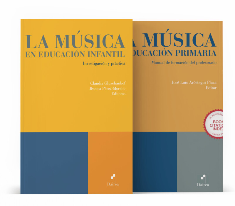 La música en Educación Infantil + La música en Educación Primaria