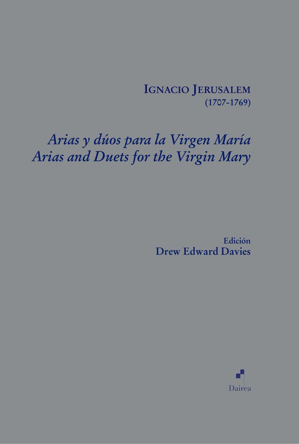 Arias y dúos para la Virgen María / Arias and duets for the Virgin Mary