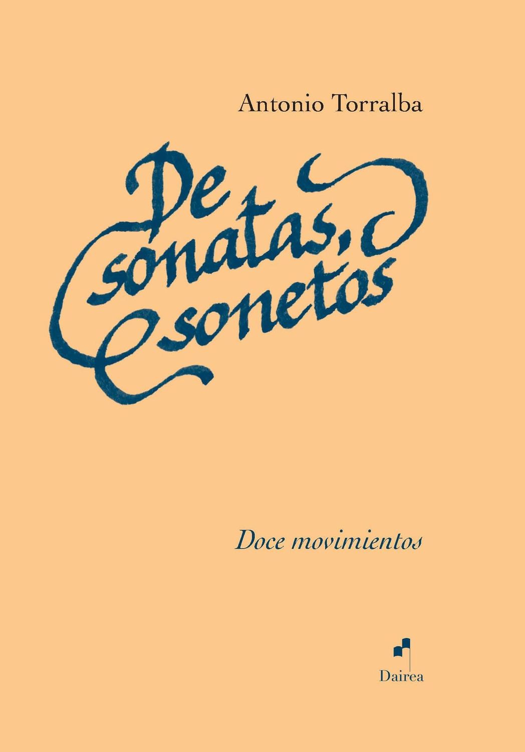 De sonatas, sonetos De sonatas, sonetos