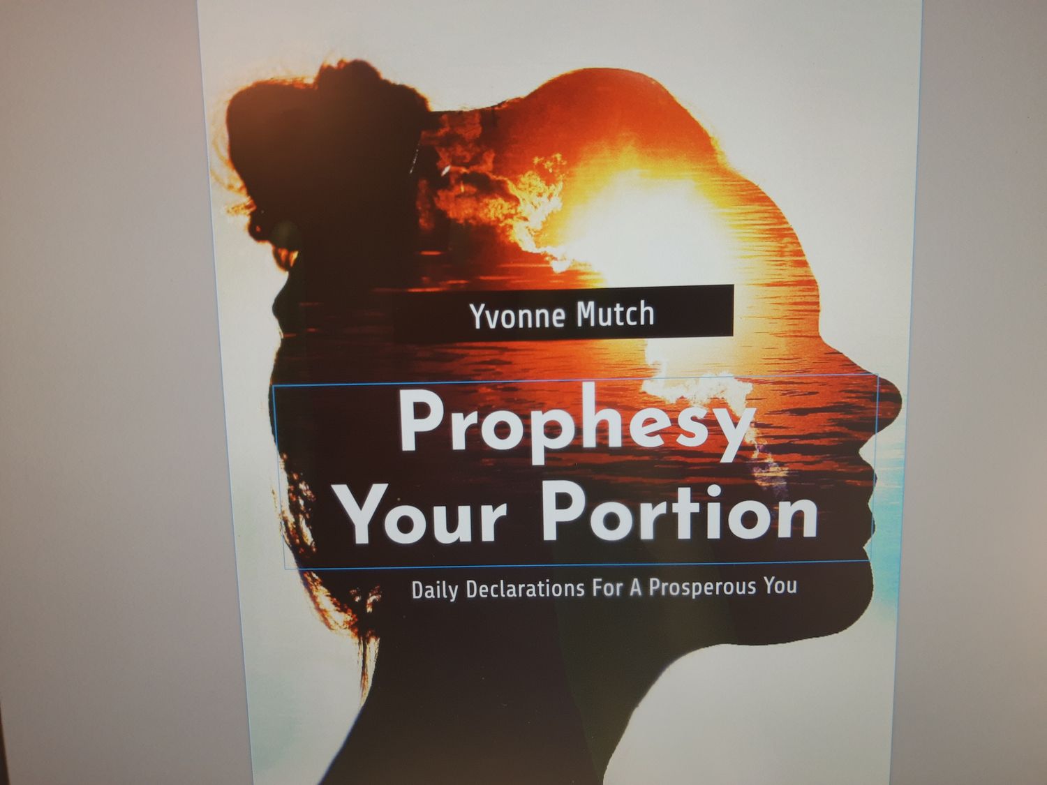 Prophesy Your Portion