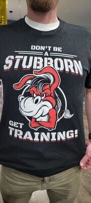 Advent Training Don't Be Stubborn: T-Shirt Unisex XXL