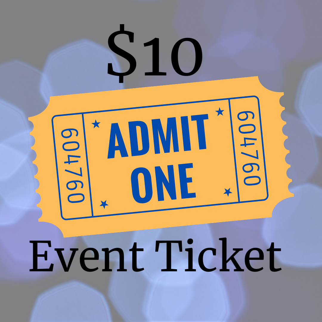 $10 Event Ticket