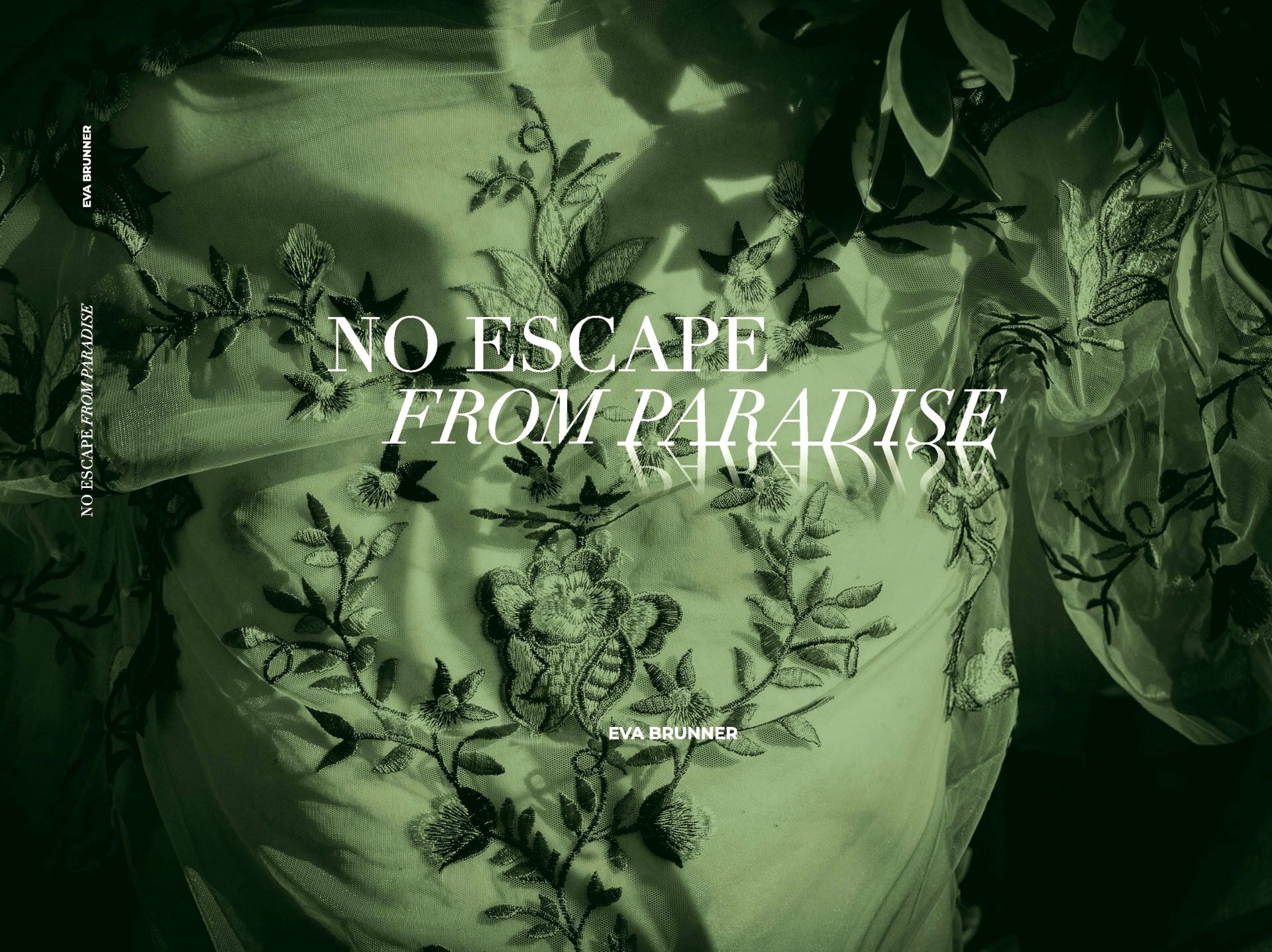 COLLECTOR'S EDITION | Eva Brunner | NO ESCAPE FROM PARADISE mit einem signierten Print