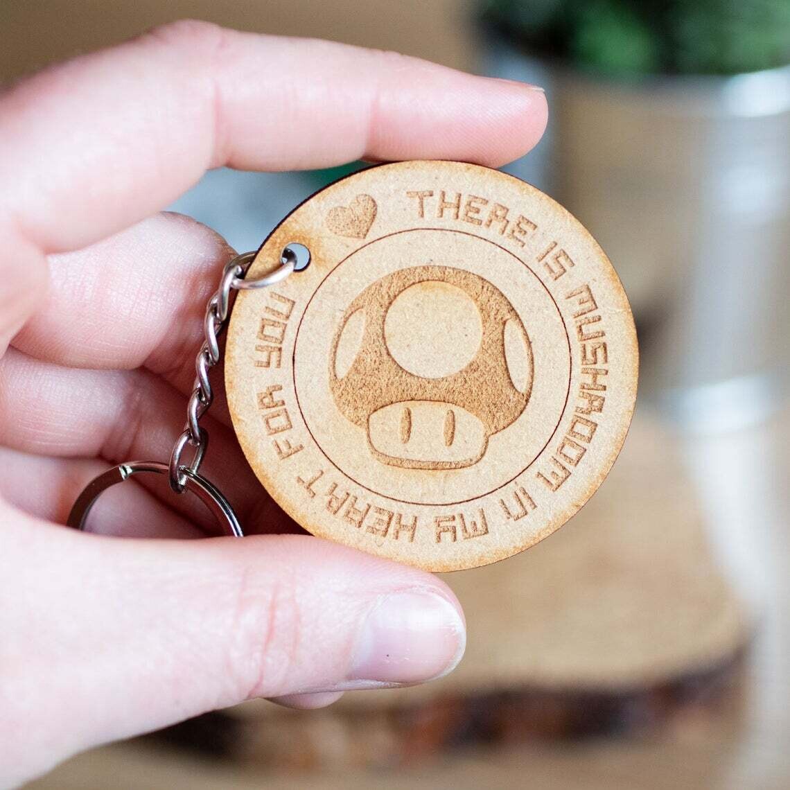 There Is Mushroom In My Heart For You Wooden Keyring