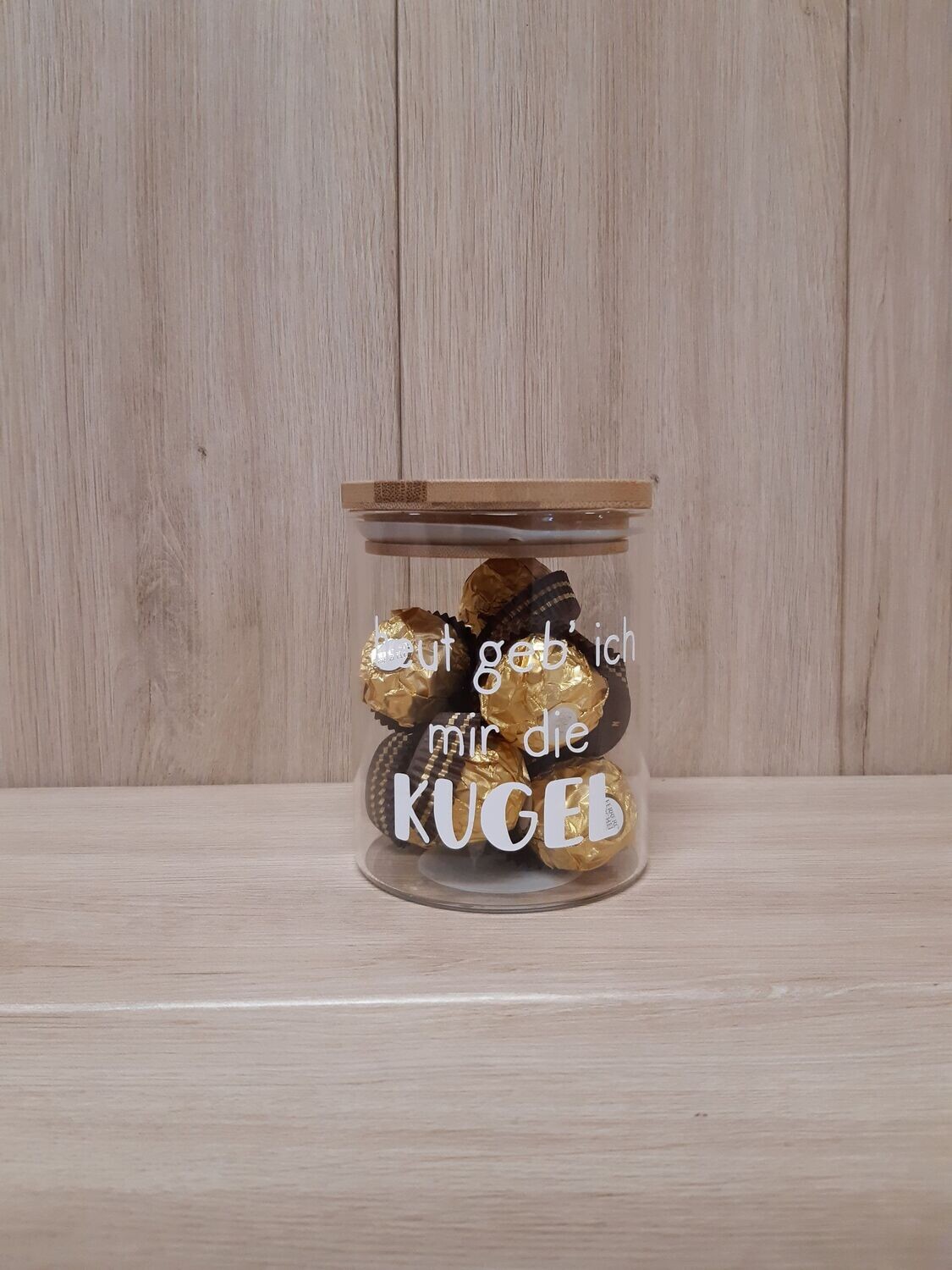 Vorratsglas Vorratsglas "Heut' geb ich mir die Kugel"