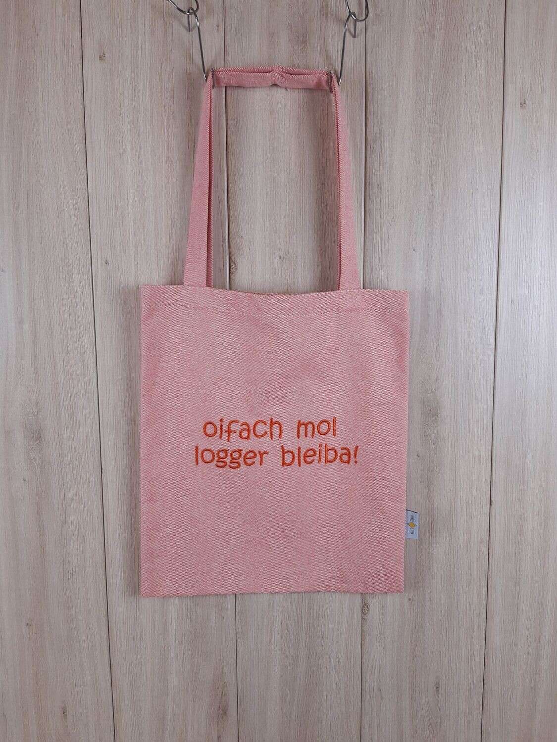 Stofftasche "oifach mol logger bleiba" orange