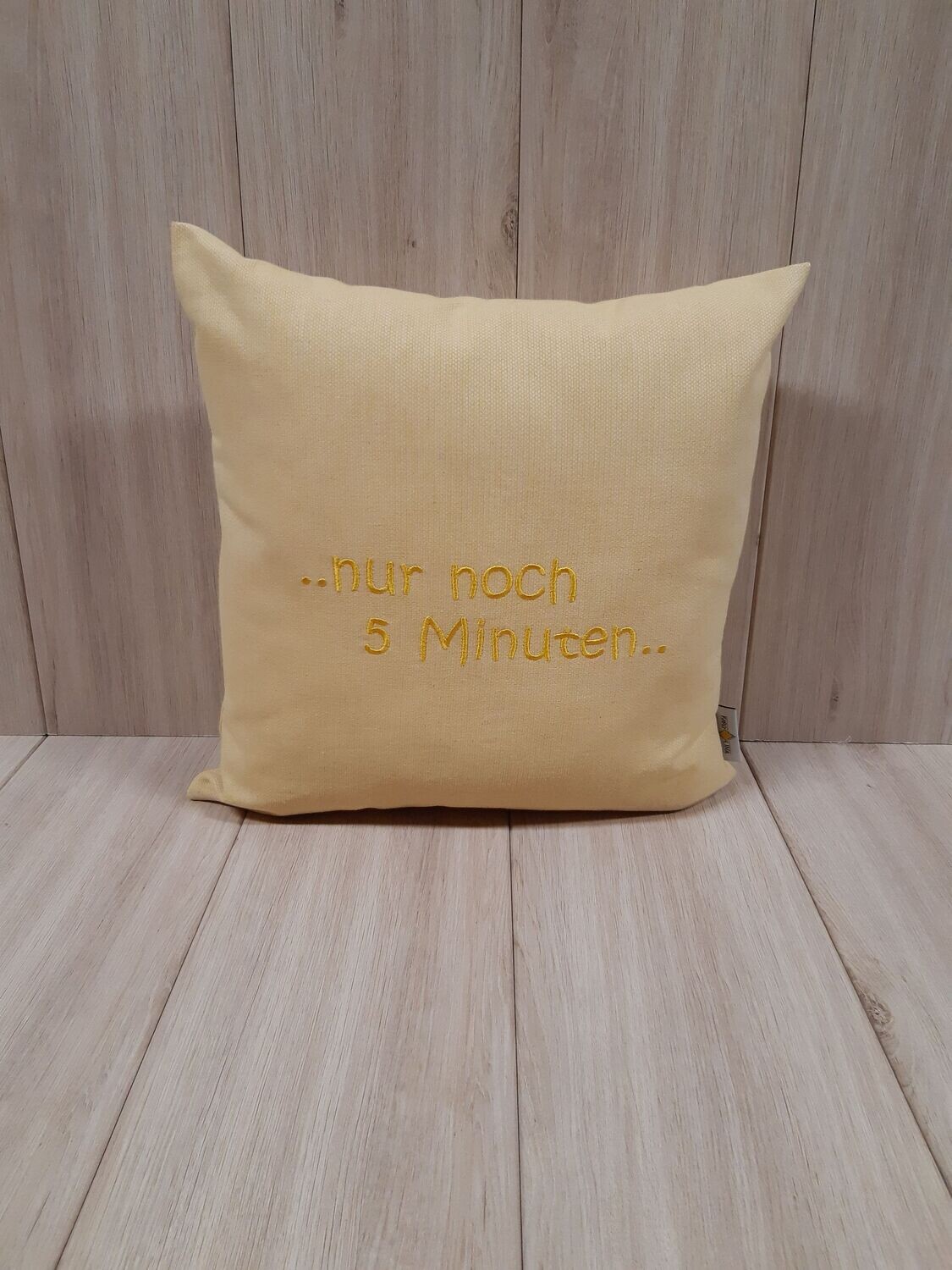 Kissenhülle "nur noch 5 Minuten" gelb