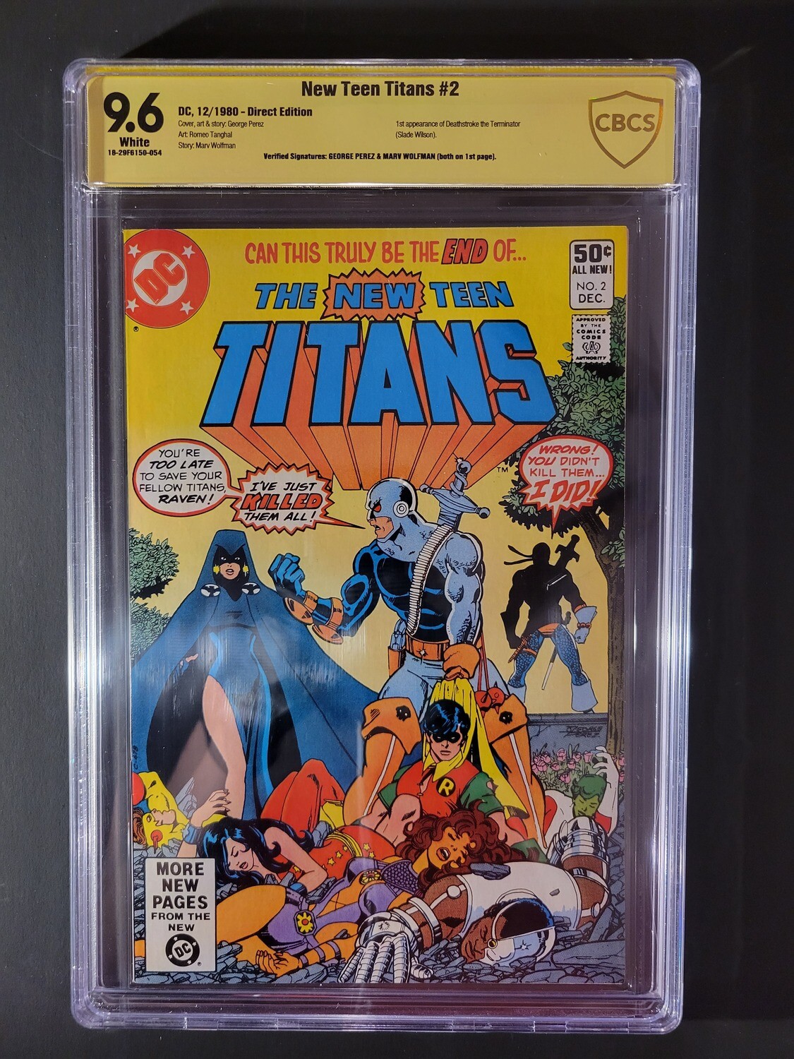 New Teen Titans #2 CBCS 9.6 Signed by Goerge Perez & Marv Wolfman 1st appearance of Deathstroke the Terminator