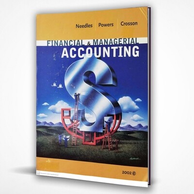 FINANCIAL & MANAGERIAL ACCOUNTING FINANCIAL & MANAGERIAL ACCOUNTING