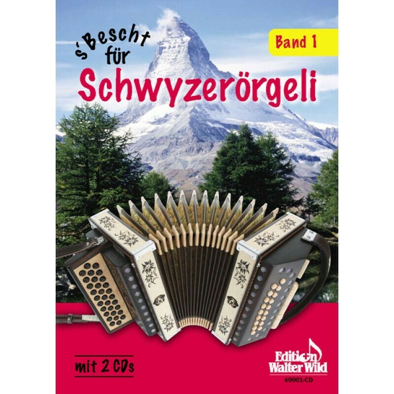 Livre de partitions pour schwytzoise Vol. 1 - S'bescht für Schwyzerörgeli Band 1