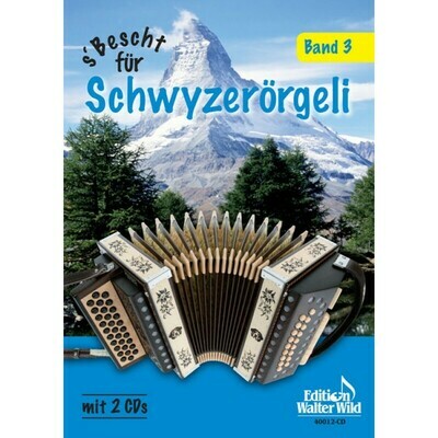 Livre de partitions pour schwytzoise Vol. 3 - S'bescht für Schwyzerörgeli Band 3