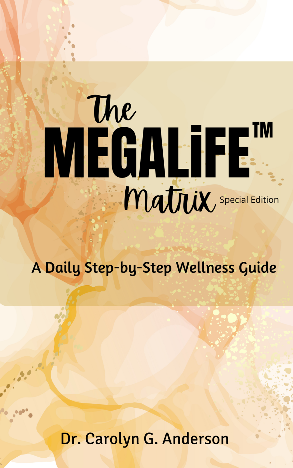 The MEGALiFE Matrix