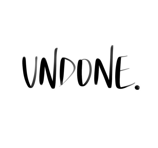 Undone