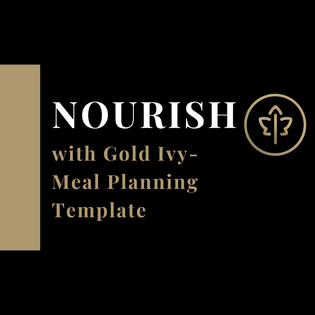 Nourish with Gold Ivy- Meal Planning Template