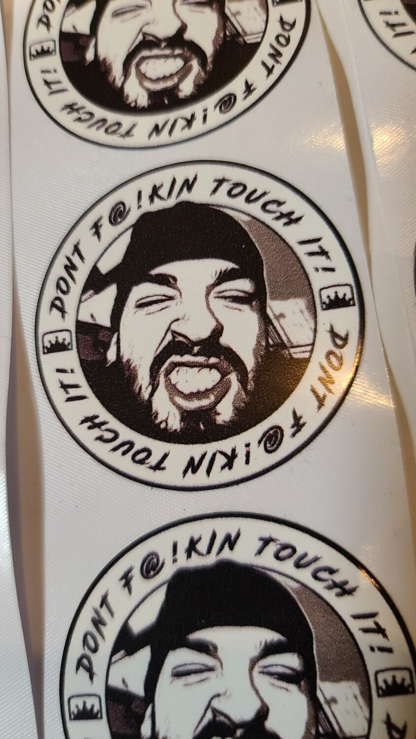 Dont f@!kin touch it sticker 2x2 . 2 pack