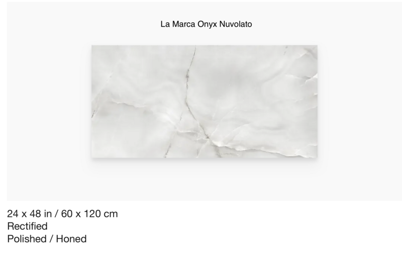La Marca Series "Onyx Nuvolato" 24x48 Polished/Honed (Anatolia) $8.40 SQFT