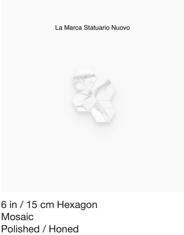 La Marca Series "Statuario Nuovo" 6 inch hexagon mosaic (Anatolia) $21.60 SQFT