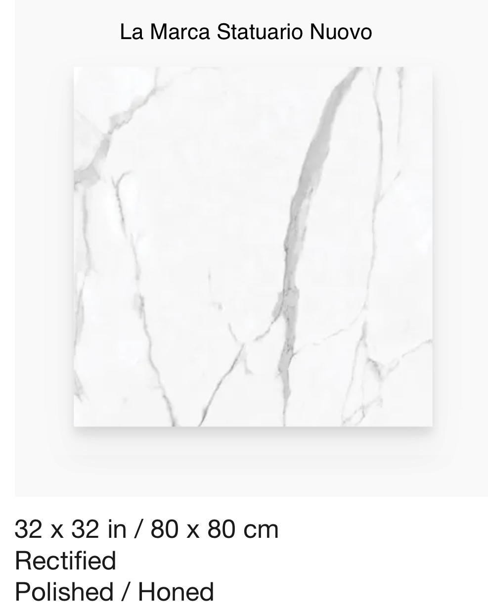 La Marca Series &quot;Statuario Nuovo&quot; 32x32 (AN) $8.40 SQFT