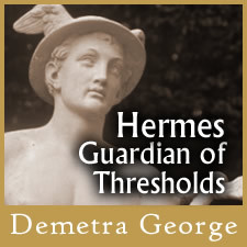 Hermes: Guardian of Thresholds Hermes: Guardian of Thresholds