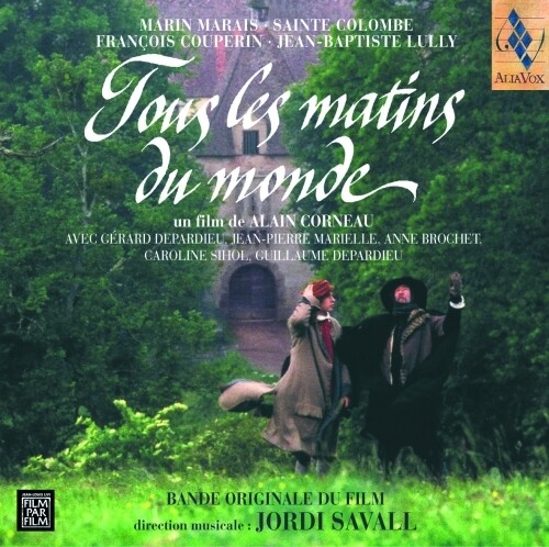 Tutte le Mattine del Mondo: O.s.t. , Jordi Savall