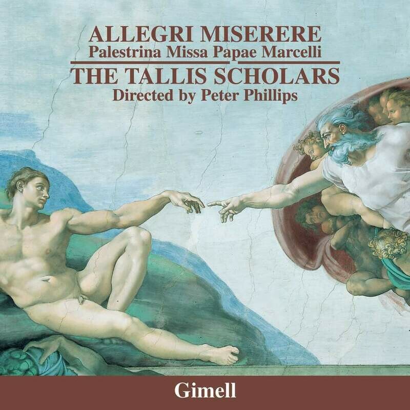 Allegri, Palestrina: Miserere, Missa Papae Marcelli, Tallis Scholars