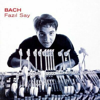 Bach, Bach-Liszt, Bach-Busoni: Fazil Say suona Bach