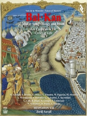 Bal-Kan: Miel et Sang, Les Cycles de la Vie, J.Savall