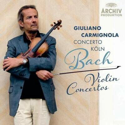 Bach: Violin Concertos, Giuliano Carmignola