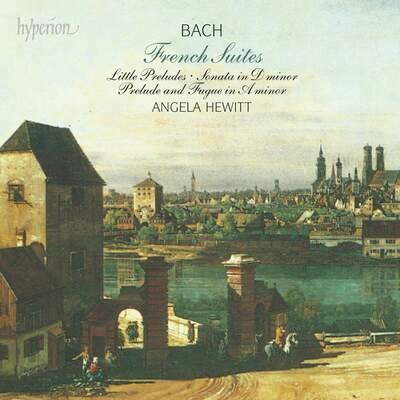 Bach: Suites Francesi, Angela Hewitt