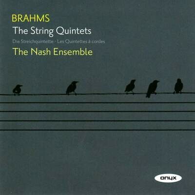 Brahms: Quintetti per archi n°1 & 2, The Nash Ensemble