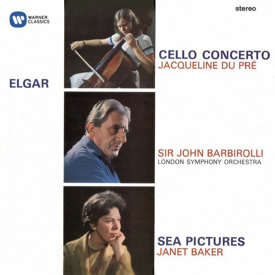 Elgar: Cello conc., Sea Pictures, J.Du Pré, J.Baker, J.Barbirolli