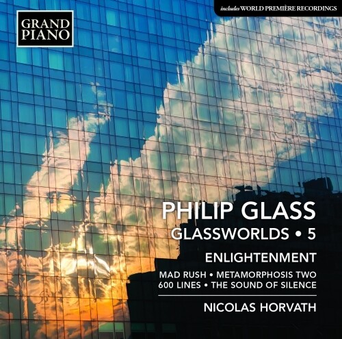 Glass: Glassworlds Vol. 5, Nicolas Horvath (piano)