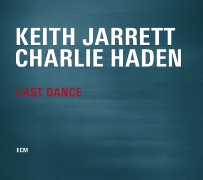 Jarrett  Keith & Haden Charlie: Last Dance