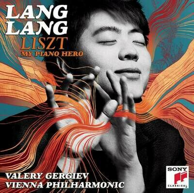 Liszt: Liszt my piano Hero, Lang Lang