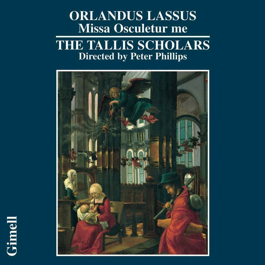 Lassus: Missa Osculetur me, The Tallis Scholars