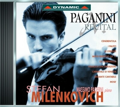 Paganini: Recital, Stefan Milenkovich, Massimo Paderni