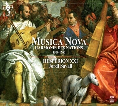 Musica Nova: Harmonies des Nations 1500-1700, J.Savall