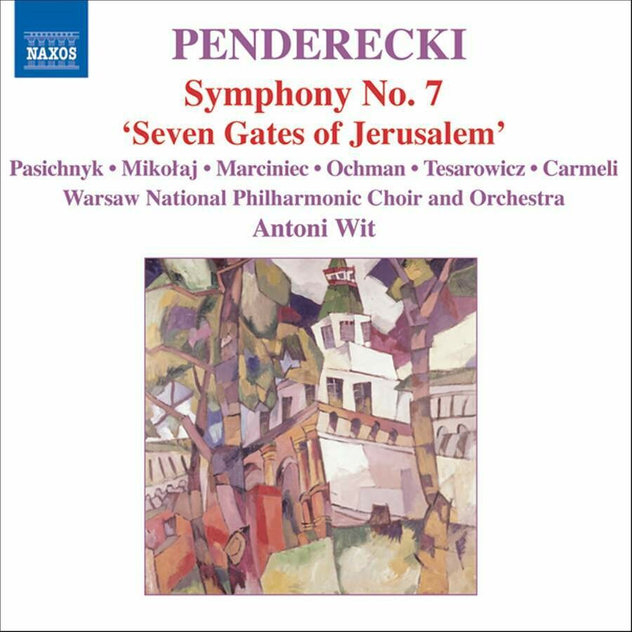 Penderecki: Sinfonia n°7 "Le 7 Porte di Gerusalemme", A.Wit
