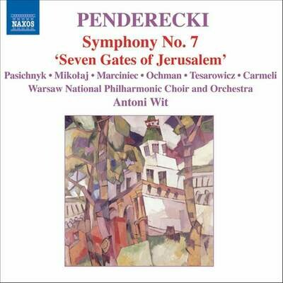 Penderecki: Sinfonia n°7 "Le 7 Porte di Gerusalemme", A.Wit