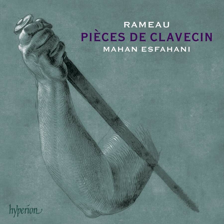 Rameau: Pièces de clavecin, Mahan Esfahani