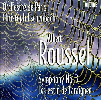Roussel: Sinf. n°3/Le Festin de L'Araignée, C.Eschenbach
