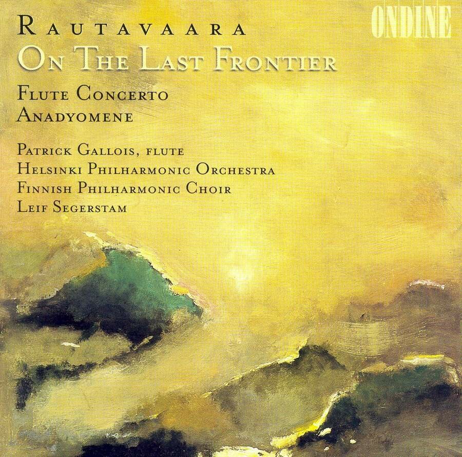 Rautavaara: Flute conc., On the Last Frontier, Gallois, Segerstam