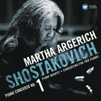 Shostakovich: Conc. per pf. n°1, Quintetto con pf., Concertino per 2 pf., M.Argerich
