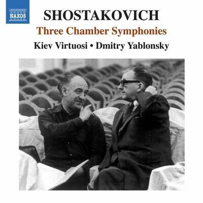 Shostakovich: 3 Sinfonie da Camera, Dmitri Yablonsky