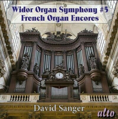 Widor, Jongen, Boellmann: Organ Symphony n°5, Bis francesi per organo, D.Sanger
