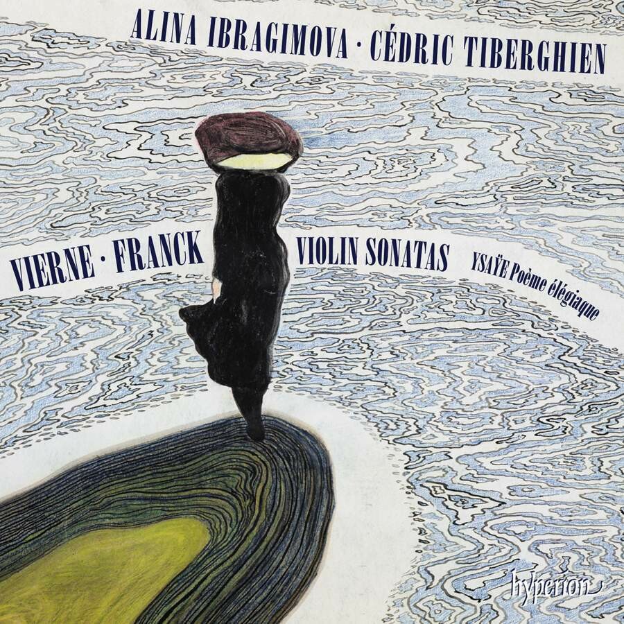 Vierne, Franck: Violin sonatas, Ibragimova, Tiberghien